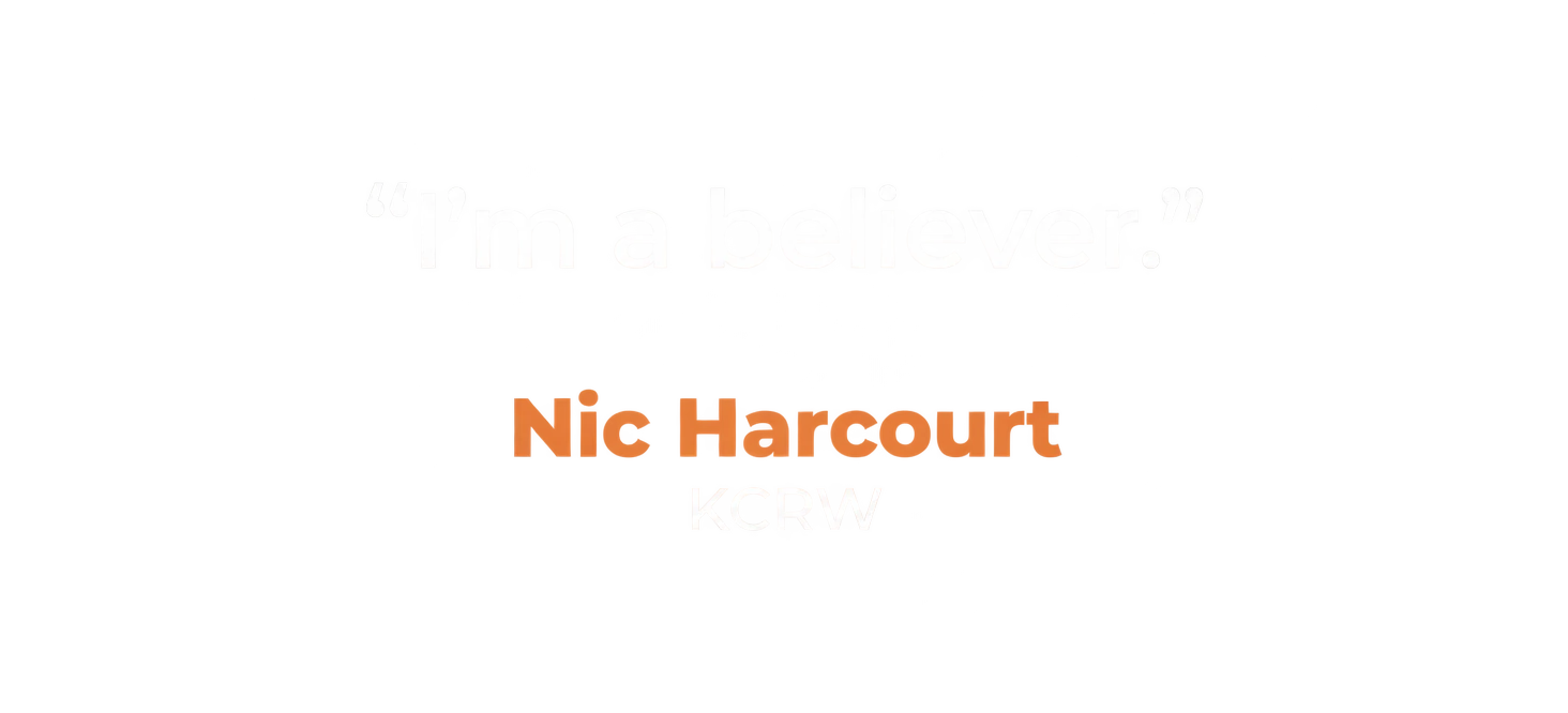 "I’m a believer." Nic Harcourt, KCRW